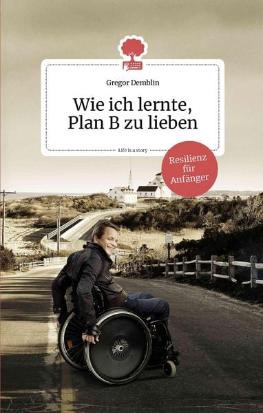 Produktbild: Wie ich lernte, Plan B zu lieben