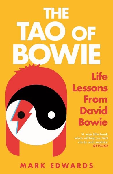 The Tao of Bowie, Taschenbuch von Mark Edwards, Atlantic Books, 978-1-80546-334-4