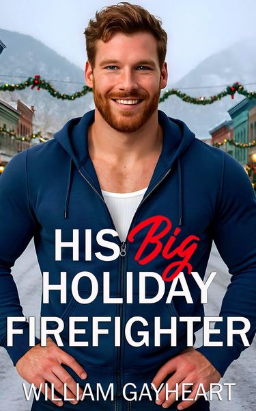 Produktbild: His Big Holiday Firefighter (Bigger is Best)