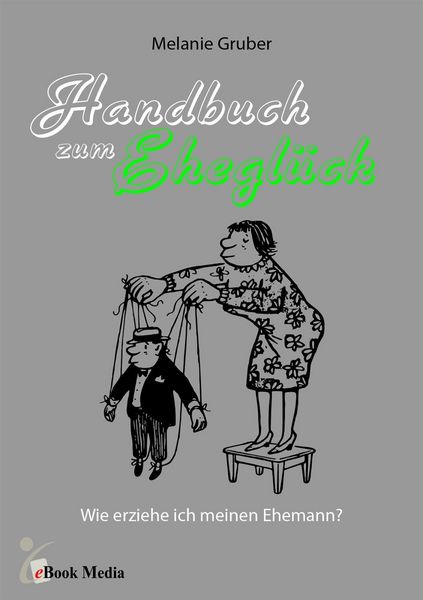 Produktbild: Handbuch zum Ehegl&uuml;ck