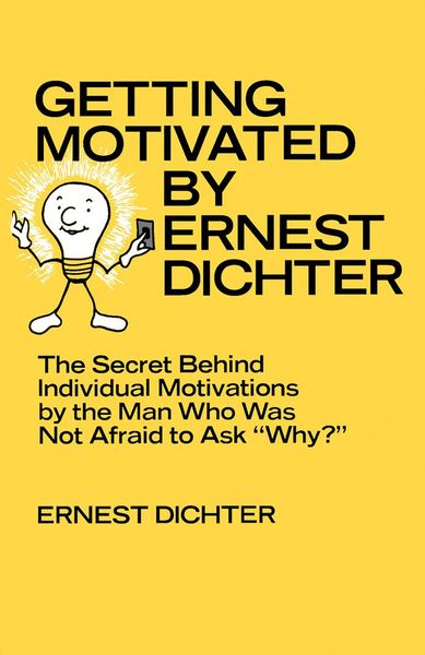 Produktbild: Getting Motivated by Ernest Dichter