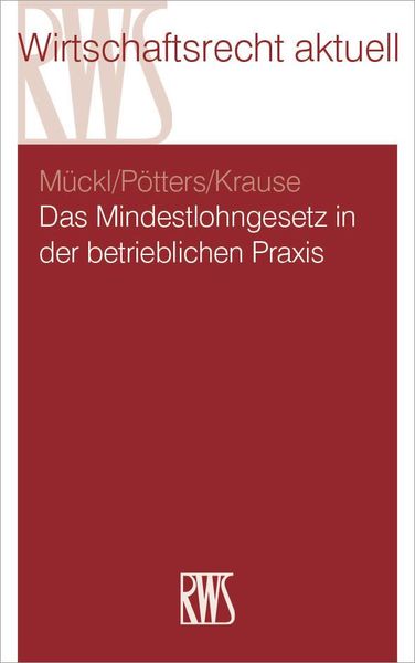 Produktbild: Das Mindestlohngesetz in der betrieblichen Praxis