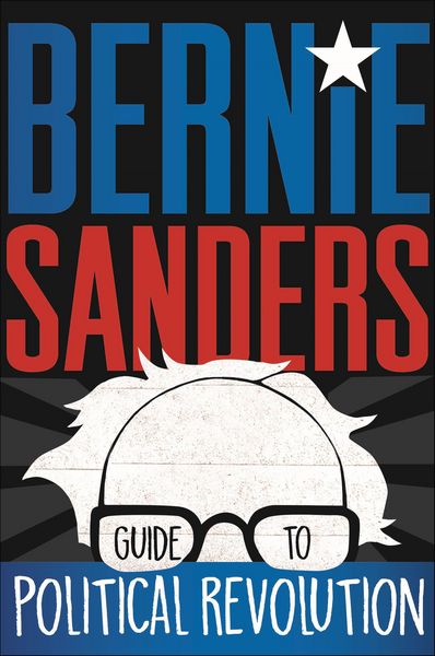 Produktbild: Bernie Sanders Guide to Political Revolution