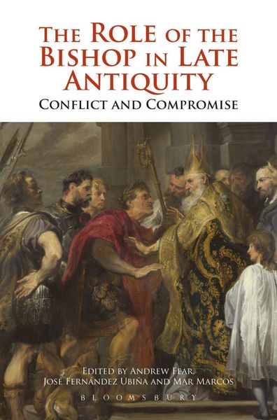 Produktbild: The Role of the Bishop in Late Antiquity