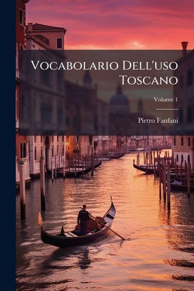 Produktbild: Vocabolario Dell'uso Toscano