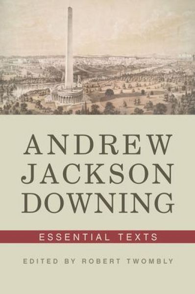 Produktbild: Andrew Jackson Downing: Essential Texts