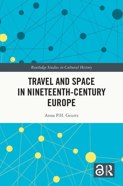 Produktbild: Travel and Space in Nineteenth-Century Europe