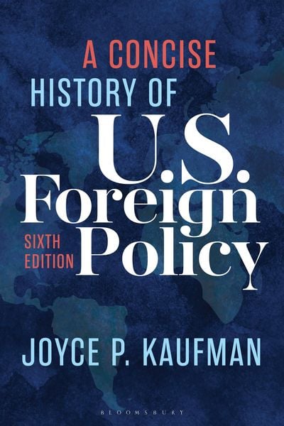 Produktbild: A Concise History of U.S. Foreign Policy