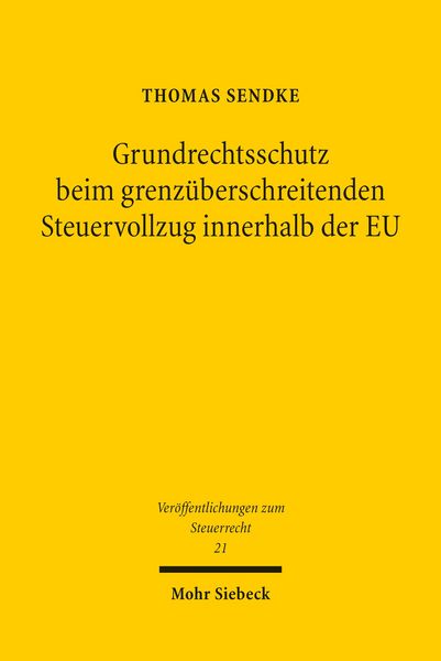 Produktbild: Grundrechtsschutz beim grenz&uuml;berschreitenden Steuervollzug innerhalb der EU