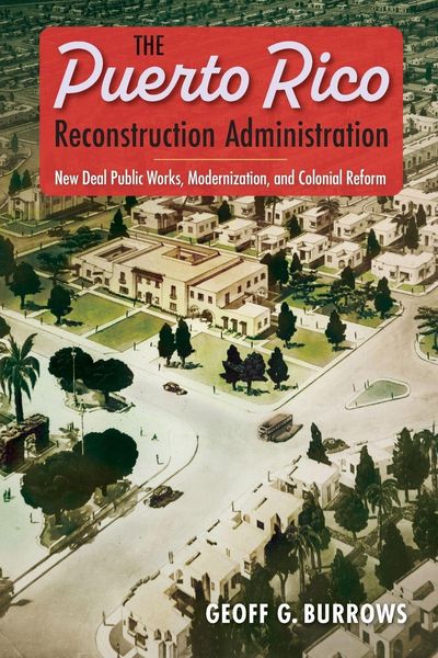 Produktbild: The Puerto Rico Reconstruction Administration