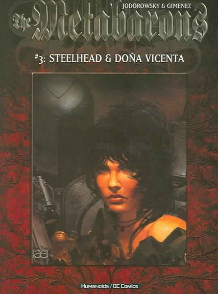 Produktbild: The Metabarons: Steelhead & Dona Vicenta - Volume 3