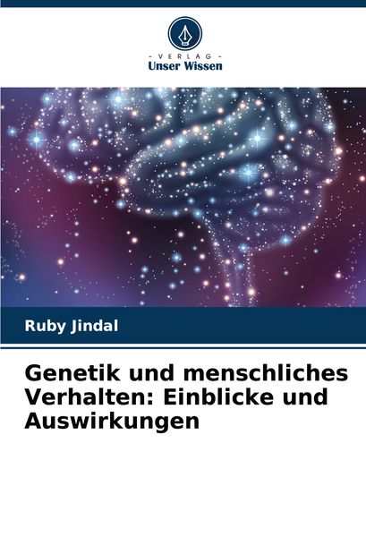 Produktbild: Genetik und menschliches Verhalten: Einblicke und Auswirkungen