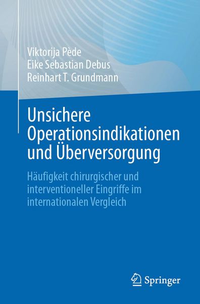 Produktbild: Unsichere Operationsindikationen und &Uuml;berversorgung