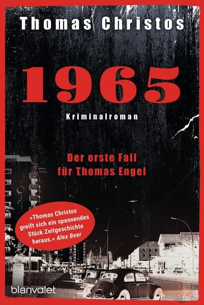 1965 - Der erste Fall für Thomas Engel, Taschenbuch von Thomas Christos, Blanvalet, 9783734110269