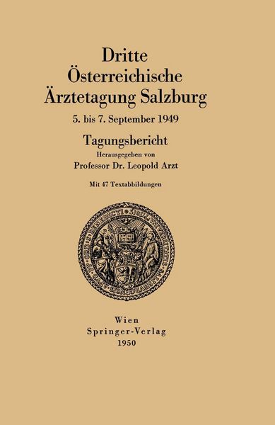 Produktbild: Dritte &Ouml;sterreichische &Auml;rztetagung Salzburg 5. bis 7. September 1949