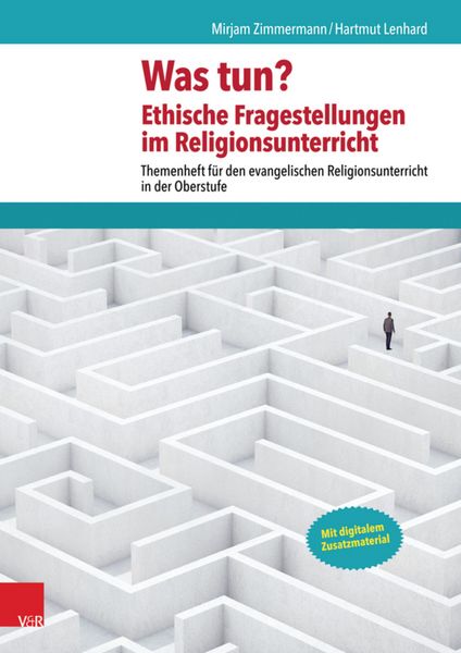 Produktbild: Was tun? Ethische Fragestellungen im Religionsunterricht