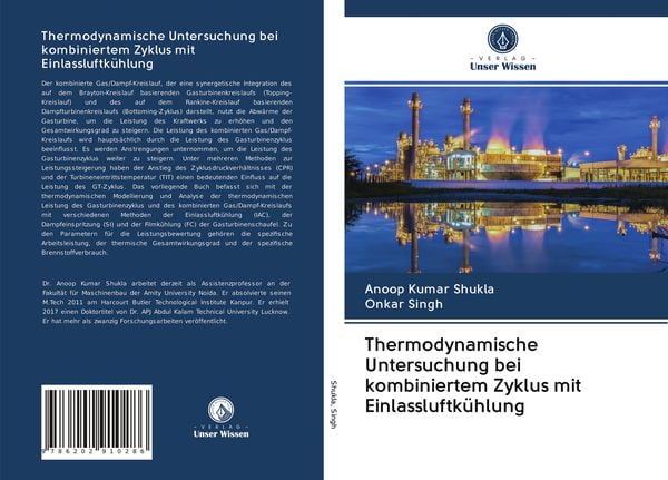 Thermodynamische Untersuchung bei kombiniertem Zyklus mit Einlassluftkühlung, Taschenbuch von Anoop Kumar Shukla , Onkar Singh, Verlag Unser Wissen,