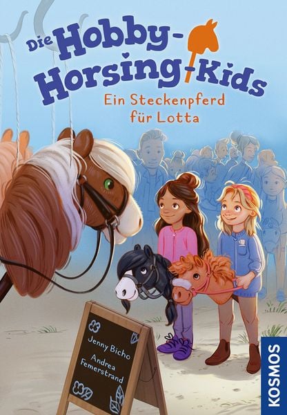 Die Hobby-Horsing-Kids, 1, Ein Steckenpferd für Lotta, Gebundene Ausgabe von Jenny Bicho, Kosmos, 9783440183366