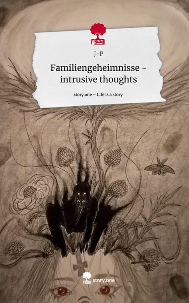 Produktbild: Familiengeheimnisse -intrusive thoughts. Life is a Story - story.one