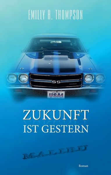 Produktbild: Zukunft ist Gestern