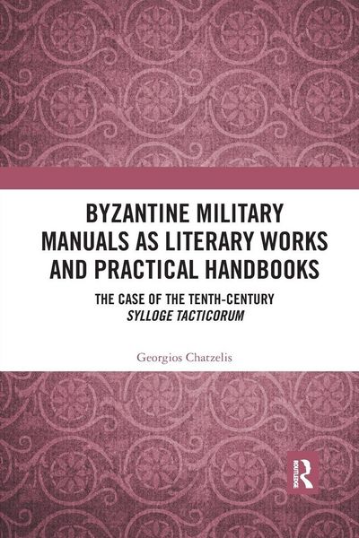 Produktbild: Byzantine Military Manuals as Literary Works and Practical Handbooks