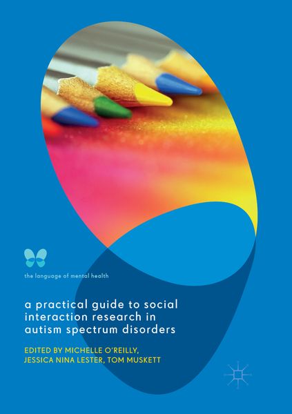Produktbild: A Practical Guide to Social Interaction Research in Autism Spectrum Disorders