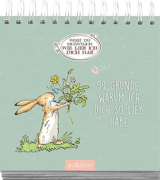 Produktbild: Wei&szlig;t du eigentlich, wie lieb ich dich hab? 99 Gr&uuml;nde, warum ich dich so lieb habe