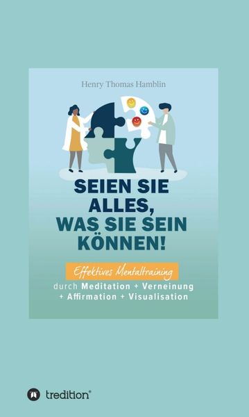 Produktbild: Seien Sie alles, was Sie sein k&ouml;nnen!