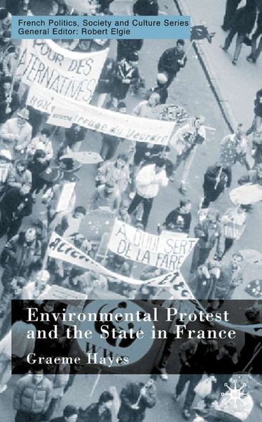 Produktbild: Environmental Protest and the State in France