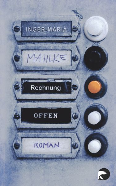 Rechnung offen, Taschenbuch von Inger-Maria Mahlke, Berlin Verlag Taschenbuch, 978-3-8333-0959-5