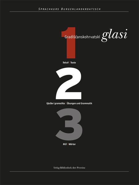 Gradišćanskohrvatski glasi | Sprachkurs Burgenlandkroatisch, Sonstige von Kristina Karall, Bibliothek der Provinz, 9783852521855
