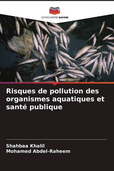Produktbild: Risques de pollution des organismes aquatiques et sant&eacute; publique