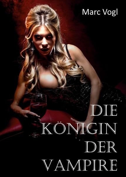 Produktbild: Die K&ouml;nigin der Vampire