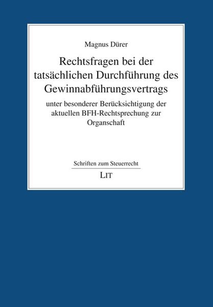 Produktbild: Rechtsfragen bei der tats&auml;chlichen Durchf&uuml;hrung des Gewinnabf&uuml;hrungsvertrags unt
