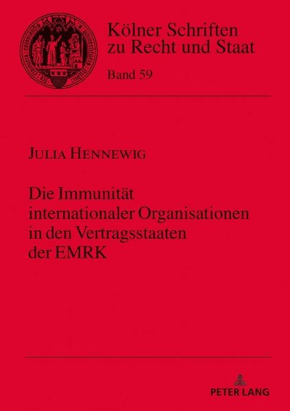 Produktbild: Die Immunitaet internationaler Organisationen in den Vertragsstaaten der EMRK