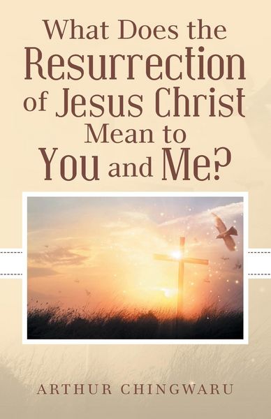 Produktbild: What Does the Resurrection of Jesus Christ Mean to You and Me?