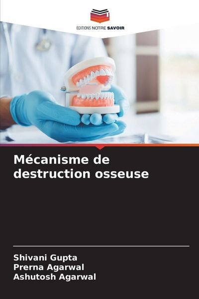 Produktbild: M&eacute;canisme de destruction osseuse