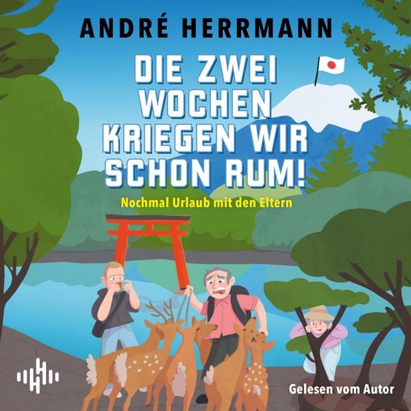 Produktbild: Die zwei Wochen kriegen wir schon rum!