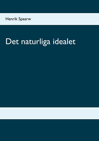 Produktbild: Det naturliga idealet