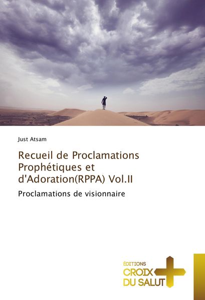 Produktbild: Recueil de Proclamations Proph&eacute;tiques et d'Adoration(RPPA) Vol.II