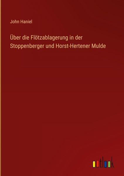 Produktbild: &Uuml;ber die Fl&ouml;tzablagerung in der Stoppenberger und Horst-Hertener Mulde