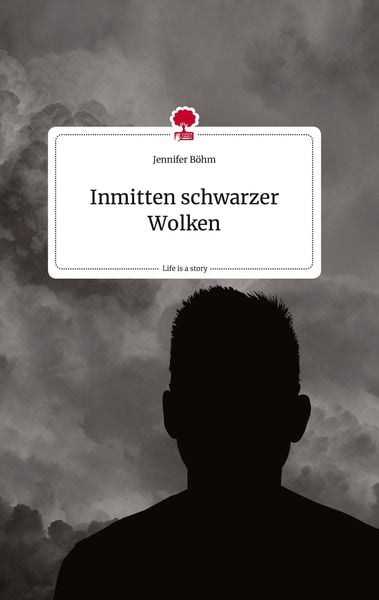 Produktbild: Inmitten schwarzer Wolken. Life is a Story - story.one
