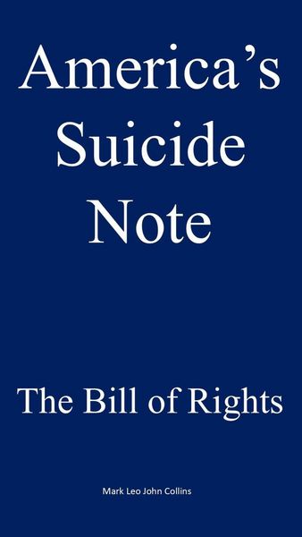Produktbild: America's Suicide Note: The Bill of Rights