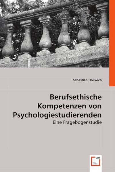 Produktbild: Hollwich, S: Berufsethische Kompetenzen von Psychologiestudi