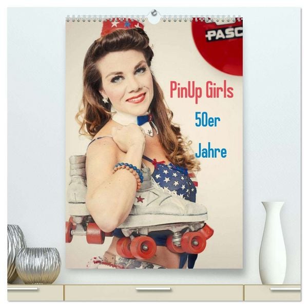 Produktbild: PinUp Girls 50er Jahre (hochwertiger Premium Wandkalender 2026 DIN A2 hoch), Kunstdruck in Hochglanz