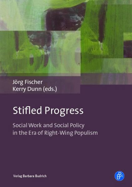 Produktbild: Stifled Progress - International Perspectives on Social Work and Social Policy in the Era of Right-Wing Populism