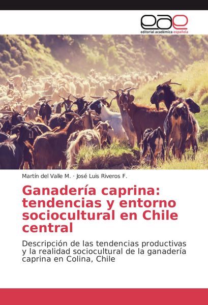 Produktbild: Ganader&iacute;a caprina: tendencias y entorno sociocultural en Chile central