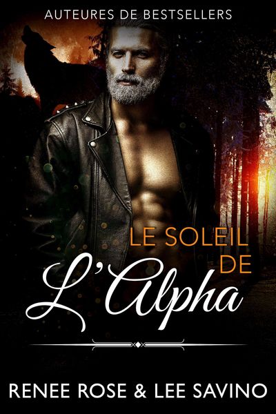 Produktbild: Le Soleil de l'Alpha (Alpha Bad Boys, #13)
