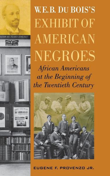 Produktbild: W. E. B. DuBois's Exhibit of American Negroes