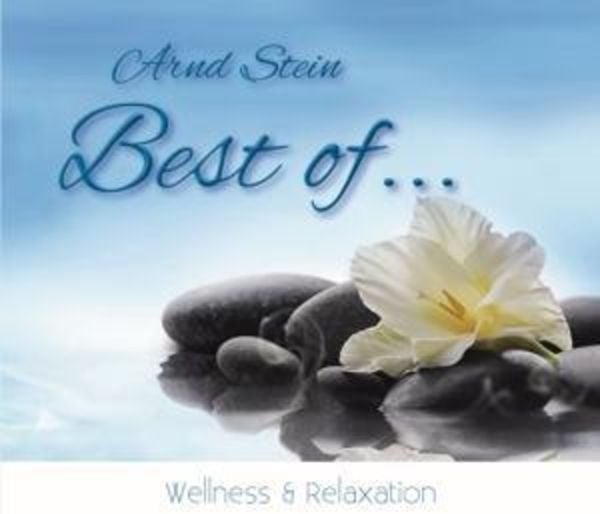 Stein, A: Best of...Wellness & Relaxation
